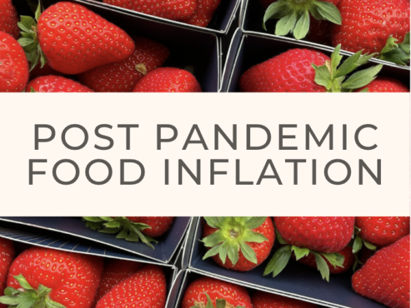 Industry Roundtable: Post-Pandemic Food Inflation